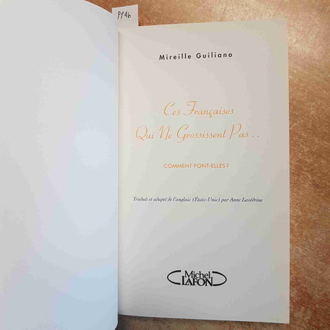 MIREILLE GUILIANO: CES FRANCAISES QUI NE GROSSISSENT PAS COMMENT FONT-ELLES ?