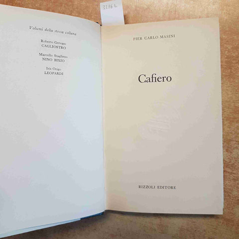 CAFIERO biografia storica PIER CARLO MASINI - RIZZOLI - PRIMA EDIZIONE 1974