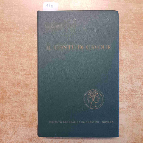 IL CONTE DI CAVOUR - WILLIAM DE LA RIVE - DE AGOSTINI 1964 RISORGIMENTO LE COMTE