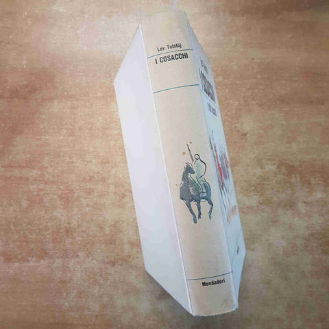 I COSACCHI E ALTRI RACCONTI - LEV TOLSTOJ - MONDADORI 1967 EDIZIONE ILLUSTRATA