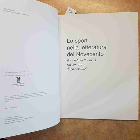 LO SPORT NELLA LETTERATURA DEL NOVECENTO AUTOGRAFATO CARLA BORONI  2005 VANNINI