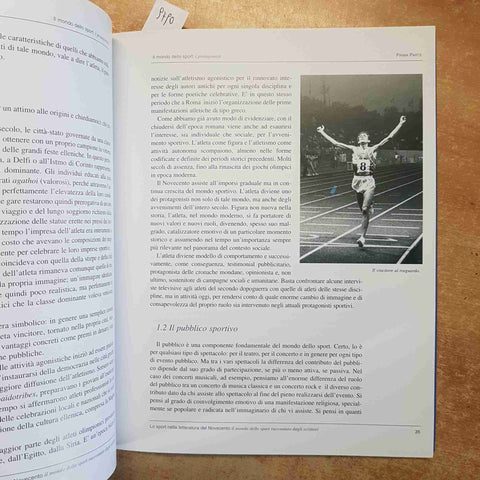 LO SPORT NELLA LETTERATURA DEL NOVECENTO AUTOGRAFATO CARLA BORONI  2005 VANNINI