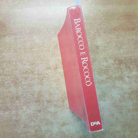 BAROCCO E ROCOCÒ AA.VV. 1991 DE AGOSTINI STORIA UNIVERSALE ARTE PITTURA SCULTURA