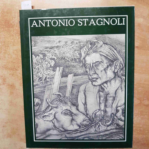 ANTONIO STAGNOLI - CATALOGO - SPIAZZI, CASSA SALVI 1974 GRAFO EDIZIONI BRESCIA