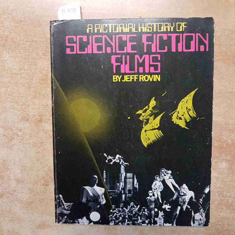 A PICTORIAL HISTORY OF SCIENCE FICTION FILMS  JEFF ROVIN  1975  CITADEL PRESS