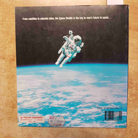SPACE SHUTTLE A QUANTUM LEAP  GEORGE TORRES 1986 ARMS & ARMOUR PRESS NASA