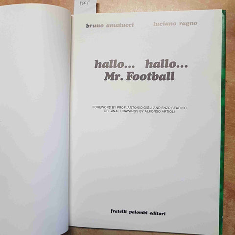 HALLO HALLO MR. FOOTBALL - AMATUCCI RAGNO - 1980 - FRATELLI PALOMBI - CALCIO