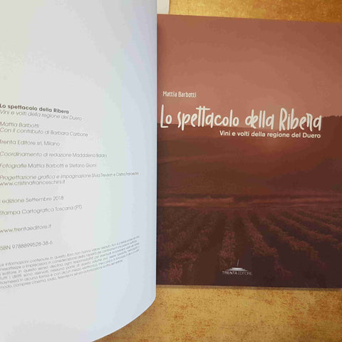 LO SPETTACOLO DELLA RIBERA MATTIA BARBOTTI TRENTA EDITORE 2018 VINO DUERO SPAGNA
