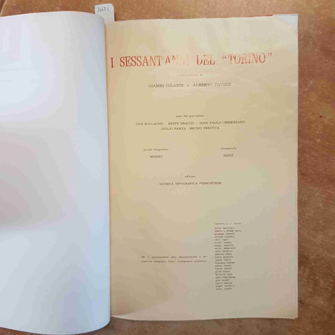 I SESSANT'ANNI DEL TORINO 1906-1966 GILARDI PAVESE GRANATA CALCIO GRANDE TORINO