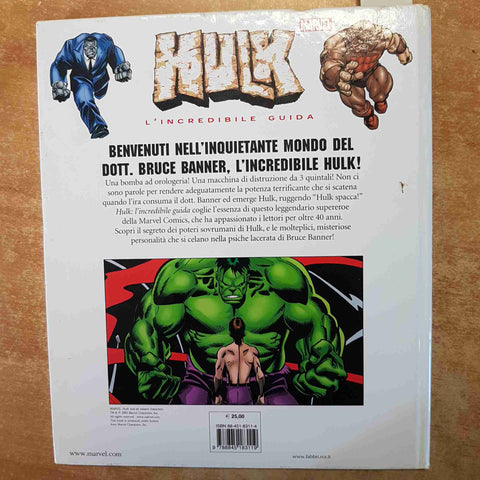 HULK L'INCREDIBILE GUIDA - TOM DEFALCO - MARVEL FABBRI EDITORI 2003 CARTONATO