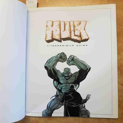 HULK L'INCREDIBILE GUIDA - TOM DEFALCO - MARVEL FABBRI EDITORI 2003 CARTONATO