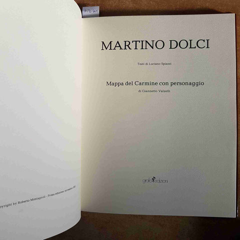 MARTINO DOLCI BIOGRAFIA - LUCIANO SPIAZZI  MONOGRAFIE DI ARTISTI BRESCIANI