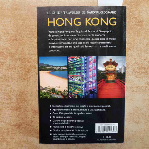 HONG KONG - PHIL MACDONALD - NATIONAL GEOGRAPHIC 2012 GUIDA TRAVELER VIAGGI