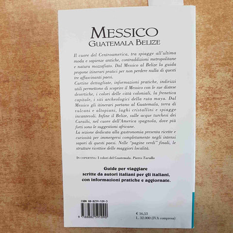 MESSICO GUATEMALA BELIZE - PIETRO TARALLO - GUIDA ULYSSE MOIZZI - MAYA VIAGGI