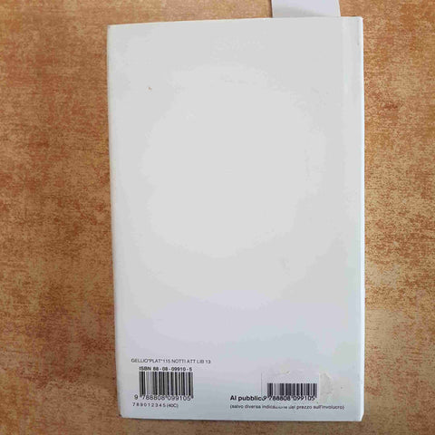 AULO GELLIO - LE NOTTI ATTICHE LIBRO XIII CAP I-XVIII CAVAZZA ZANICHELLI 2000