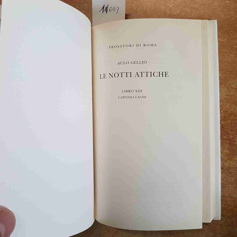 AULO GELLIO - LE NOTTI ATTICHE LIBRO XIII CAP I-XVIII CAVAZZA ZANICHELLI 2000