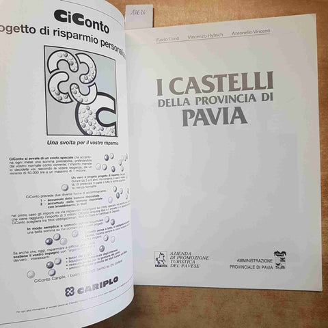 I CASTELLI DELLA PROVINCIA DI PAVIA - CONTI 1990 PAVESE OLTREPO' LOMBARDIA