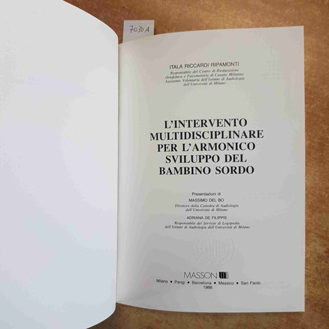 INTERVENTO MULTIDISCIPLINARE PER L'ARMONICO SVILUPPO DEL BAMBINO SORDO - MASSON