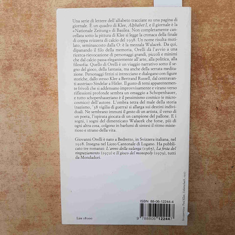 GIOVANNI ORELLI - IL SOGNO DI WALACEK EINAUDI 1991 ROMANZO STORICO CALCIO KLEE