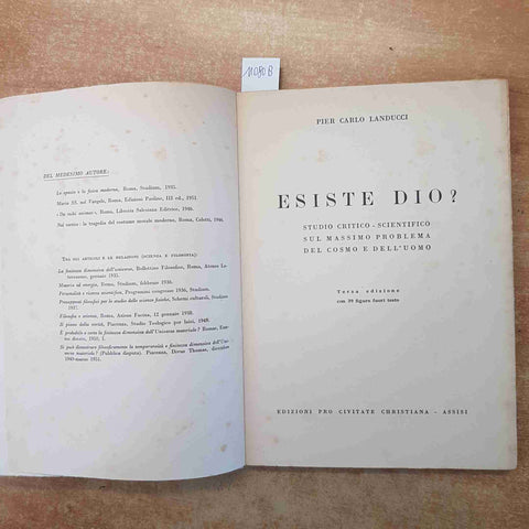 PIER CARLO LANDUCCI - ESISTE DIO? SCIENZA FILOSOFIA RELIGIONE III EDIZIONE 1951