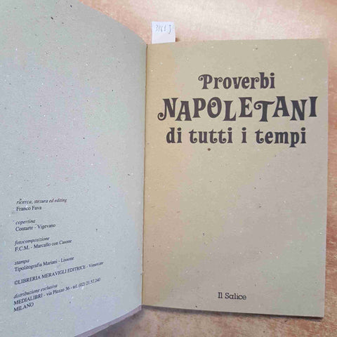 PROVERBI NAPOLETANI DI TUTTI I TEMPI - FRANCO FAVA - IL SALICE - NAPOLI DIALETTO