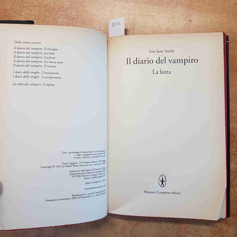 LISA JANE SMITH - IL DIARIO DEL VAMPIRO LA LOTTA - NEWTON COMPTON 2009