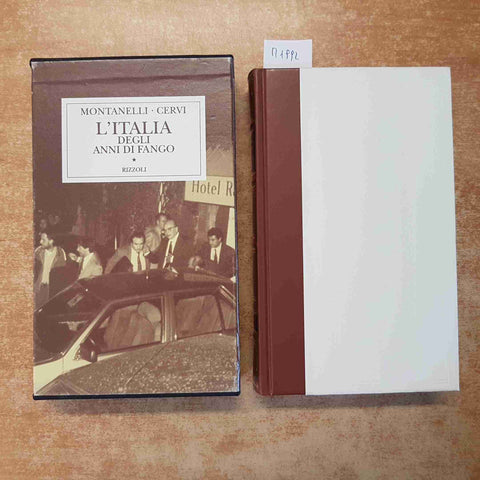 MONTANELLI CERVI - L'ITALIA DEGLI ANNI DI FANGO 1978-1993 RIZZOLI CON COFANETTO