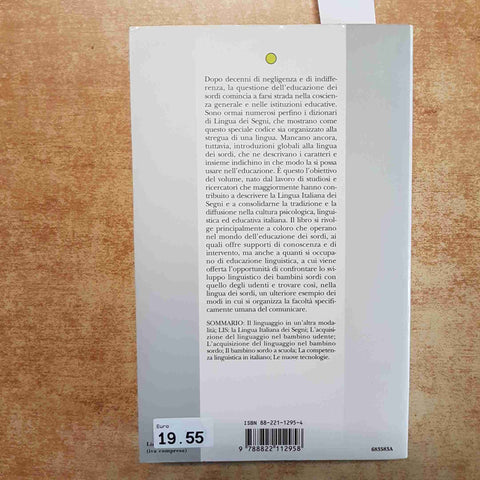 CASELLI - LINGUAGGIO E SORDITÀ - LIS PAROLE E SEGNI PER L'EDUCAZIONE DEI SORDI
