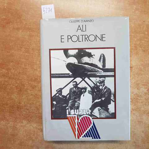 GIUSEPPE D'AVANZO - ALI E POLTRONE - CIARRAPICO 1981 AERONAUTICA MILITARE
