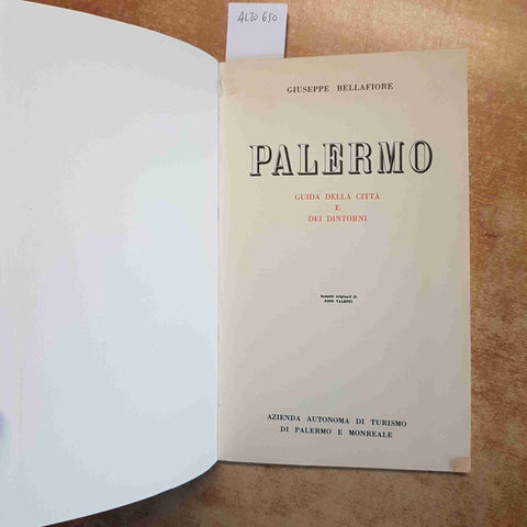 GIUSEPPE BELLAFIORE - PALERMO GUIDA DELLA CITTÀ E DINTORNI 1978 ARTE SICILIA