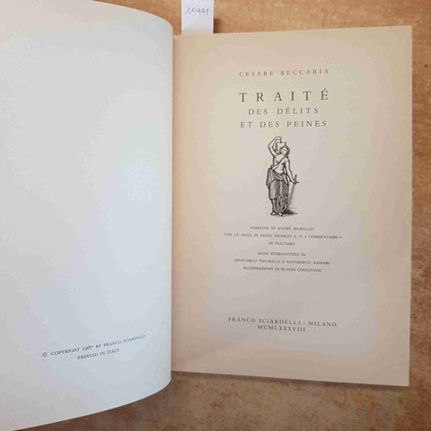 CESARE BECCARIA - TRAITE' DES DELITS ET DES PEINES - SCIARDELLI 1987 ILLUSTRATO