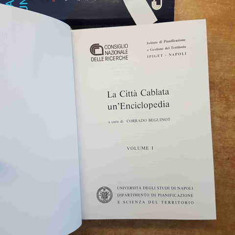 LA CITTA' CABLATA UN'ENCICLOPEDIA - CORRADO BEGUINOT 3 VOLUMI CNR NAPOLI 1989