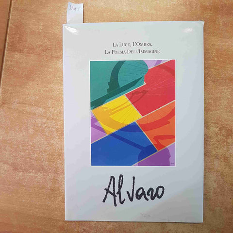 ALVARO LA LUCE L'OMBRA LA POESIA DELL'IMMAGINE 1996 CATALOGO PITTURA CATTANEO