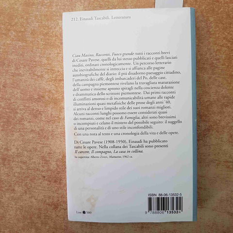 CESARE PAVESE - RACCONTI - EINAUDI TASCABILI - CIAU MASINO, FUOCO GRANDE 1999