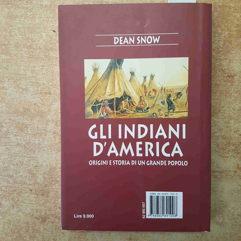 DEAN SNOW - GLI INDIANI D'AMERICA STORIA NATIVI AMERICANI 1998 NEWTON COMPTON