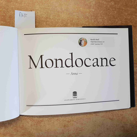 MONDOCANE STORIE METROPOLITANE RACCONTATE DA CANI - ANNA 1996 LEONARDO PERIODICI