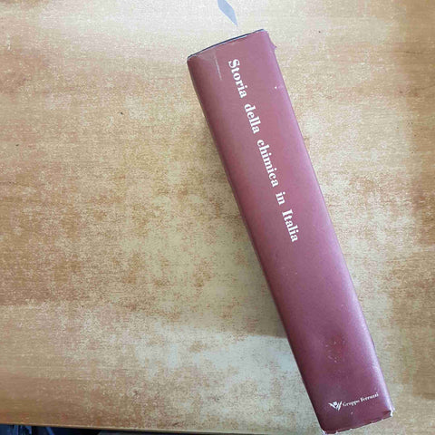 STORIA DELLA CHIMICA IN ITALIA - ANTONIO DI MEO GRUPPO FERRUZZI 1989 1000 COPIE