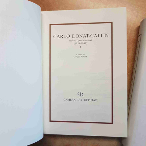 CARLO DONAT-CATTIN DISCORSI PARLAMENTARI 1958-1991 2 VOLUMI CAMERA DEI DEPUTATI