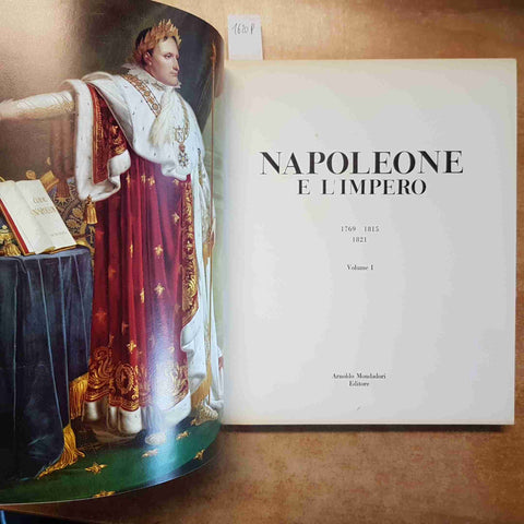 NAPOLEONE E L'IMPERO - VOLUME I MONDADORI STORIA NAPOLEONICA 1969 ILLUSTRATO