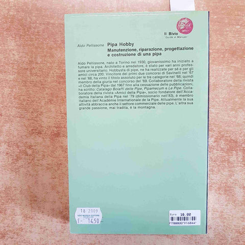 ALDO PELLISSONE - PIPA HOBBY - MURSIA 1988 MANUALE COSTRUZIONE RIPARAZIONE PIPE