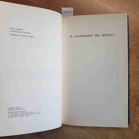 GERARD WALTER - LA RIVOLUZIONE FRANCESE DE AGOSTINI 1988 TESTIMONIANZE STORICHE