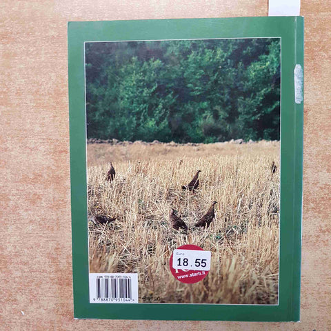 MARCELLO MARTINO STARNE TRA LEGGENDA E REALTA' LORENZINI CACCIA FAUNA CINOFILIA
