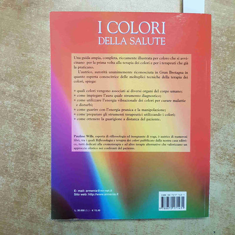 PAULINE WILLS - I COLORI DELLA SALUTE 2001 CROMOTERAPIA TERAPIA DEI COLORI - PAN