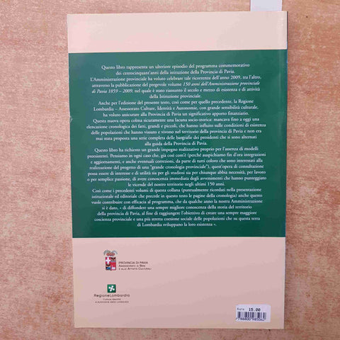CRONOLOGIA DELLA PROVINCIA DI PAVIA 1859-2009 P&V 2010 STORIA LOCALE pavese