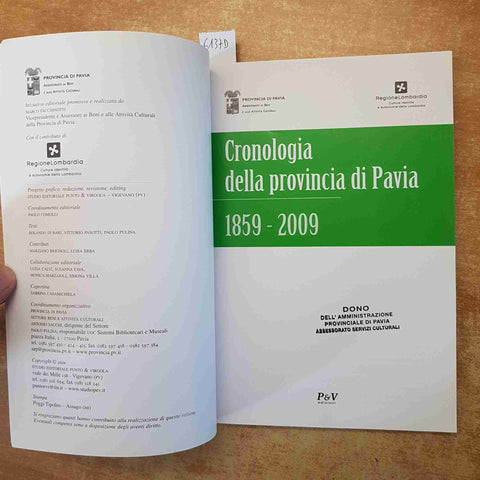 CRONOLOGIA DELLA PROVINCIA DI PAVIA 1859-2009 P&V 2010 STORIA LOCALE pavese