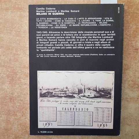 CAMILLA CEDERNA - MILANO IN GUERRA - FELTRINELLI 1943-1945 OLTRE 700 FOTOGRAFIE
