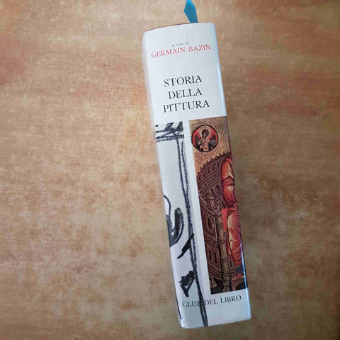 GERMAIN BAZIN - STORIA DELLA PITTURA - CLUB DEL LIBRO 1963 ARTE ILLUSTRATO