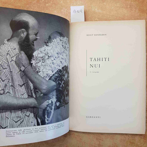 BENGT DANIELSSON - TAHITI NUI - GARZANTI 1961 PRIMA EDIZIONE POLINESIA VIAGGI