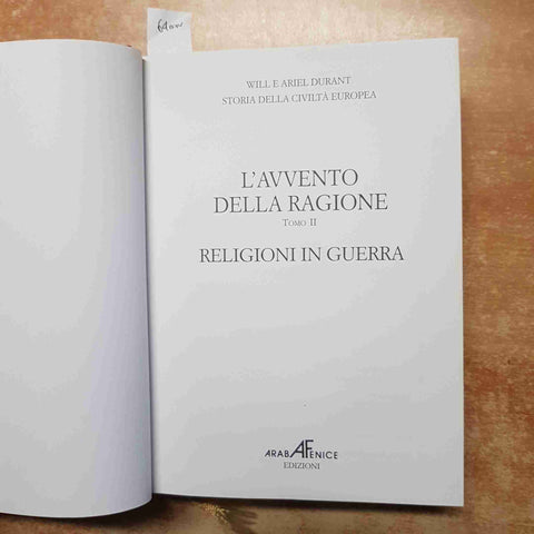 DURANT - L'AVVENTO DELLA RAGIONE tomo II: RELIGIONI IN GUERRA - ARABA FENICE