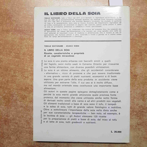 WATANABE, KISHI - IL LIBRO DELLA SOIA - EDIZIONI MEDITERRANEE RICETTE TOFU 1989